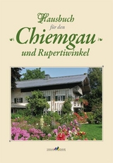 Hausbuch f&uuml;r den Chiemgau und Rupertiwinkl, Band 3 - 