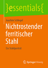 Nichtrostender ferritischer Stahl -  Joachim Schlegel