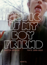 Music is my Boyfriend - Martin B&uuml;sser