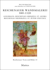 Reichenauer Wandmalerei 840&ndash;1120 - Walter Berschin