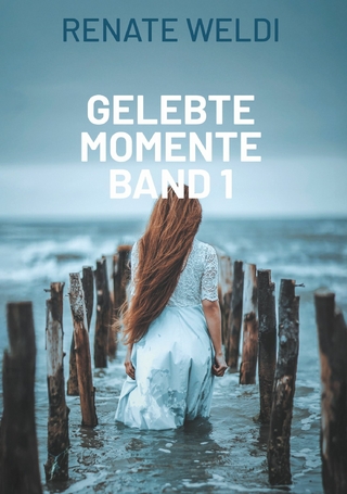 Gelebte Momente