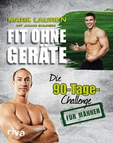 Fit ohne Ger&auml;te -  Mark Lauren,  Julian Galinski