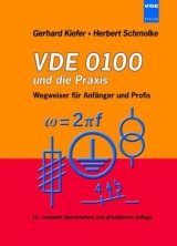 VDE 0100 und die Praxis - Gerhard Kiefer, Herbert Schmolke