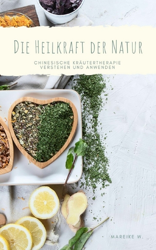 Die Heilkraft der Kräuter