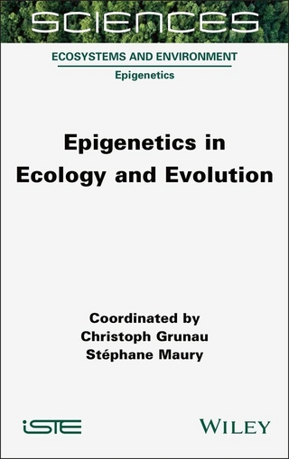 Epigenetics in Ecology and Evolution