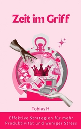 Zeit im Griff - Tobias Hopfmüller