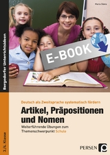 Artikel, Pr&auml;positionen & Nomen - Schule 3/4 - Maria Stens
