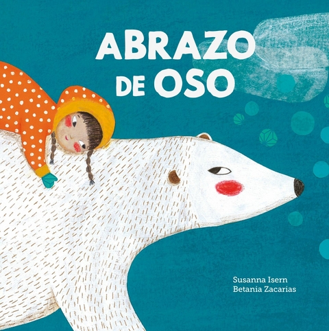 Abrazo de oso - Susanna Isern