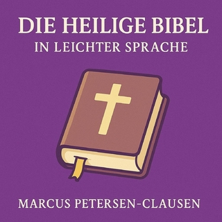 Die heilige Bibel in leichter Sprache