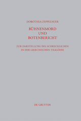 B&uuml;hnenmord und Botenbericht - Dorothea Zeppezauer