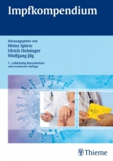 Impfkompendium - Heinz Spiess, Ulrich Heininger, Wolfgang Jilg