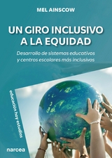 Un giro inclusivo a la equidad - Mel Ainscow