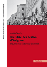 Die Orte des Festival d'Avignon - Annika Wehrle