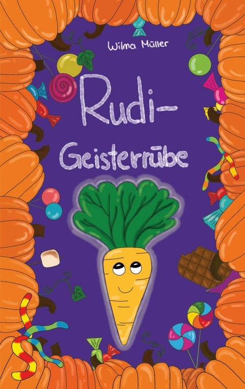 Rudi Geisterrübe - Wilma Müller
