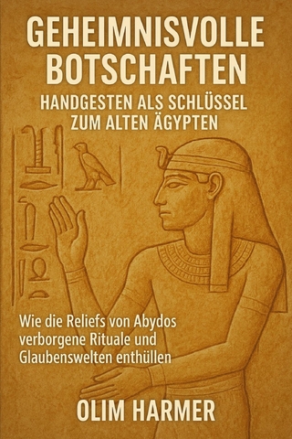 Geheimnisvolle Botschaften: Handgesten als Schlüssel zum alten Ägypten