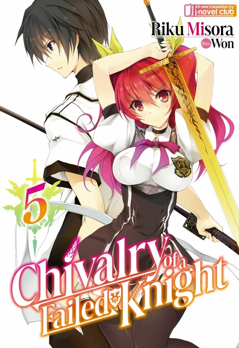 Chivalry of a Failed Knight: Volume 5 -  Riku Misora