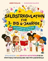 Selbstregulation für Vorschulkinder -  Dr. Abbré McClain,  Dr. Jacqueline Salazar