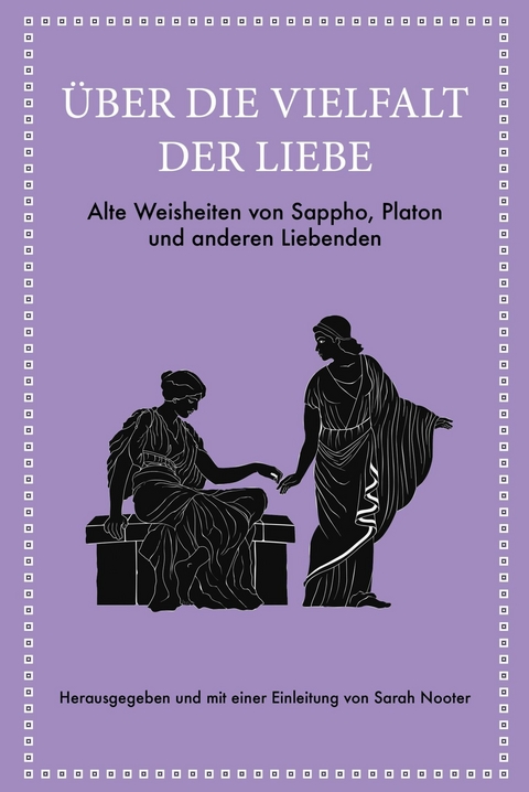 &Uuml;ber die Vielfalt der Liebe - Sarah Nooter