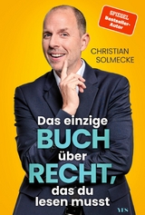 Das einzige Buch &uuml;ber Recht, das du lesen musst - Christian Solmecke