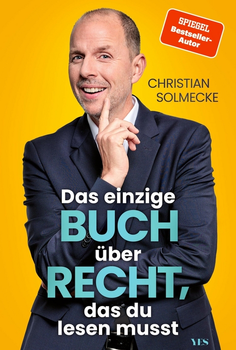 Das einzige Buch &uuml;ber Recht, das du lesen musst - Christian Solmecke