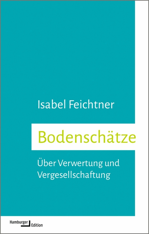 Bodensch&auml;tze - Isabel Feichtner