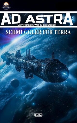 Ad Astra – Chet Morrows Weg zu den Sternen, Neue Abenteuer 17: Schmuggler für Terra