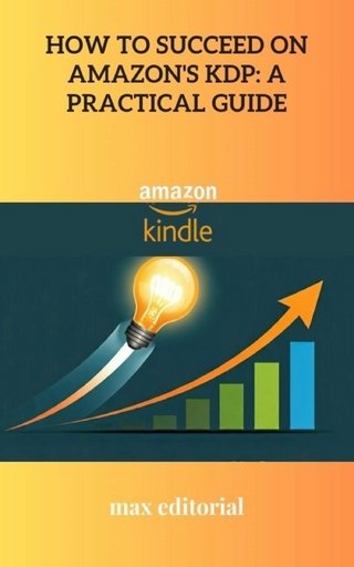 How to Succeed on Amazon's KDP