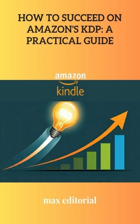How to Succeed on Amazon's KDP - 