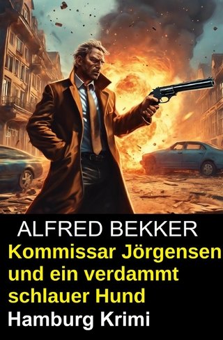 Kommissar Jörgensen und ein verdammt schlauer Hund: Hamburg Krimi