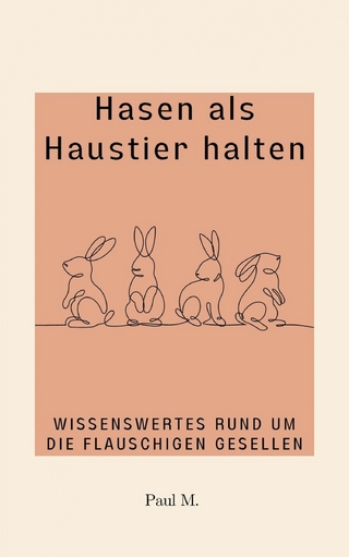 Hasen als Haustier halten
