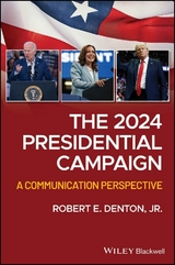 The 2024 Presidential Campaign - Robert E. Denton