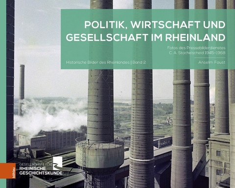 Politik, Wirtschaft und Gesellschaft im Rheinland - 