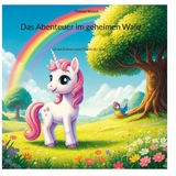 Das Abenteuer im geheimen Wald -  Thomas Wulsch