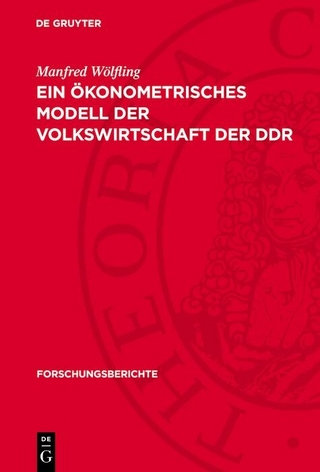 Ein ökonometrisches Modell der Volkswirtschaft der DDR