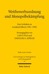 Wettbewerbsordnung und Monopolbek&auml;mpfung - 