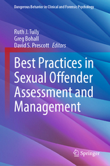 Best Practices in Sexual Offender Assessment and Management - 