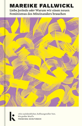 Liebe Jorinde oder Warum wir einen neuen Feminismus des Miteinanders brauchen