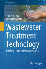 Wastewater Treatment Technology - Suhaib A. Bandh, Basharat Mushtaq