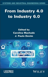 From Industry 4.0 to Industry 6.0 - Carolina Machado, J. Paulo Davim