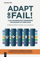 Adapt or Fail! -  Frederick (Rick) Funston,  Jon Lukomnik
