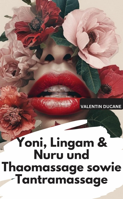 Yoni, Lingam & Nuru und Thaomassage sowie Tantramassage - Valentin Ducane