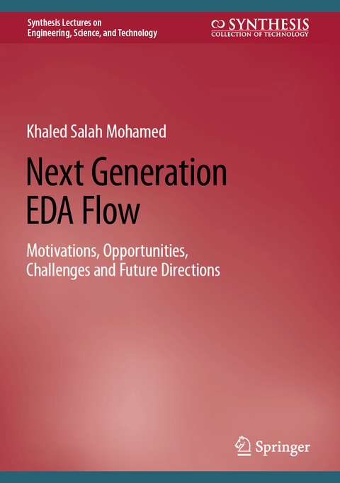 Next Generation EDA Flow - Khaled Salah Mohamed