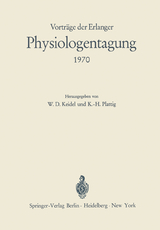 Vortr&auml;ge der Erlanger Physiologentagung 1970 - 