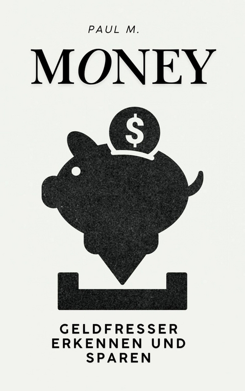 Money - Paul M.