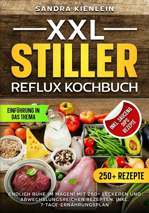 XXL Stiller Reflux Kochbuch - Sandra Kienlein