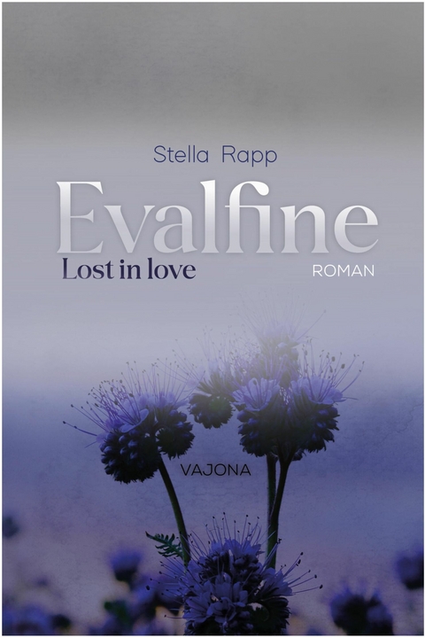 Evalfine: Lost in love - Stella Rapp