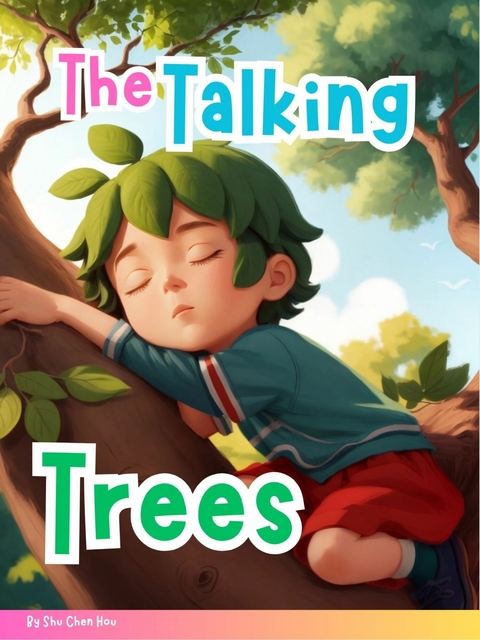 The Talking Trees -  Shu Chen Hou