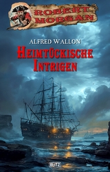 Heimt&uuml;ckische Intrigen - Alfred Wallon