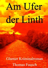 Am Ufer der Linth - Thomas Fausch