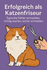 Erfolgreich als Katzenfriseur - Marcus PC Petersen - Clausen